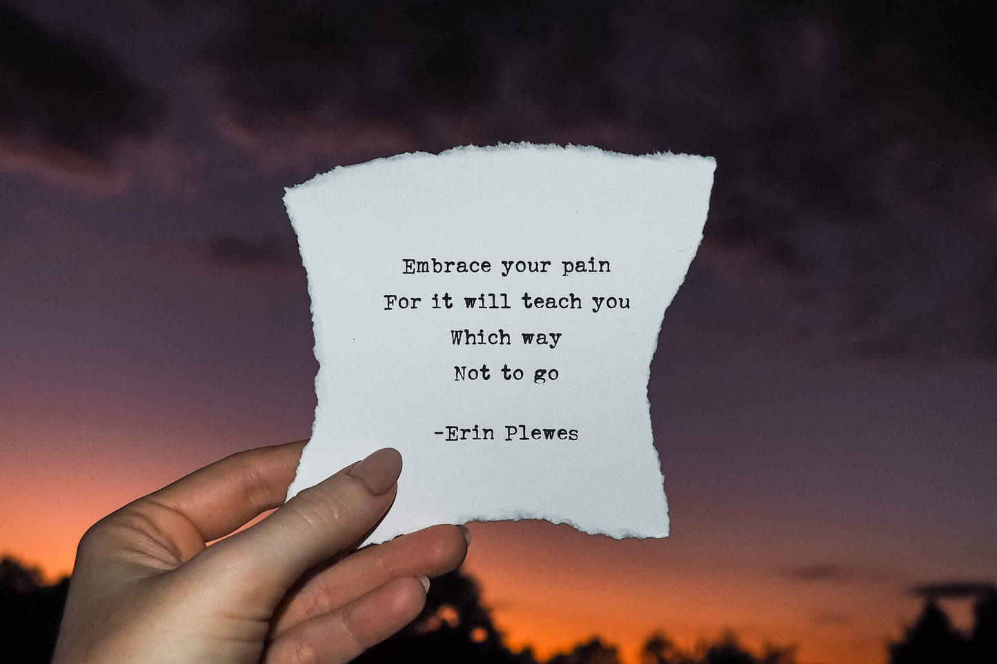 "Embrace Your Pain" Empowering Quote Nature Artwork | Desk Decor