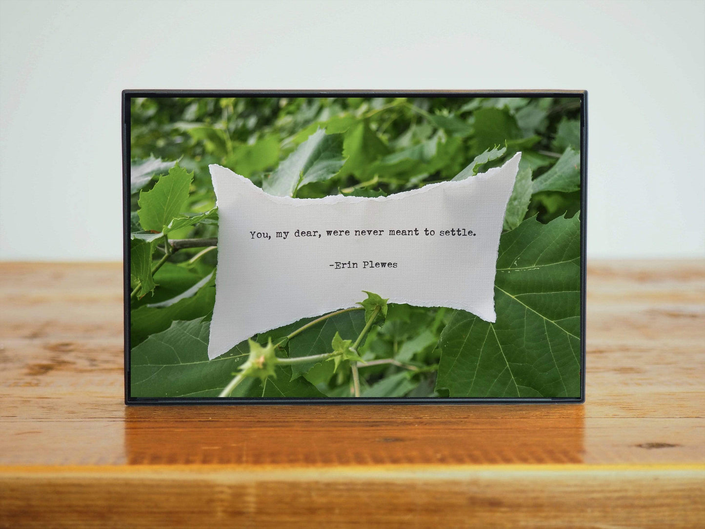 "Never Meant To Settle" Inspirational Words Nature Art | Home Decor