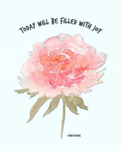 Erin Plewes Creative Art -Filled With Joy Peony Wall Art Inspirational Watercolor Print 8x10