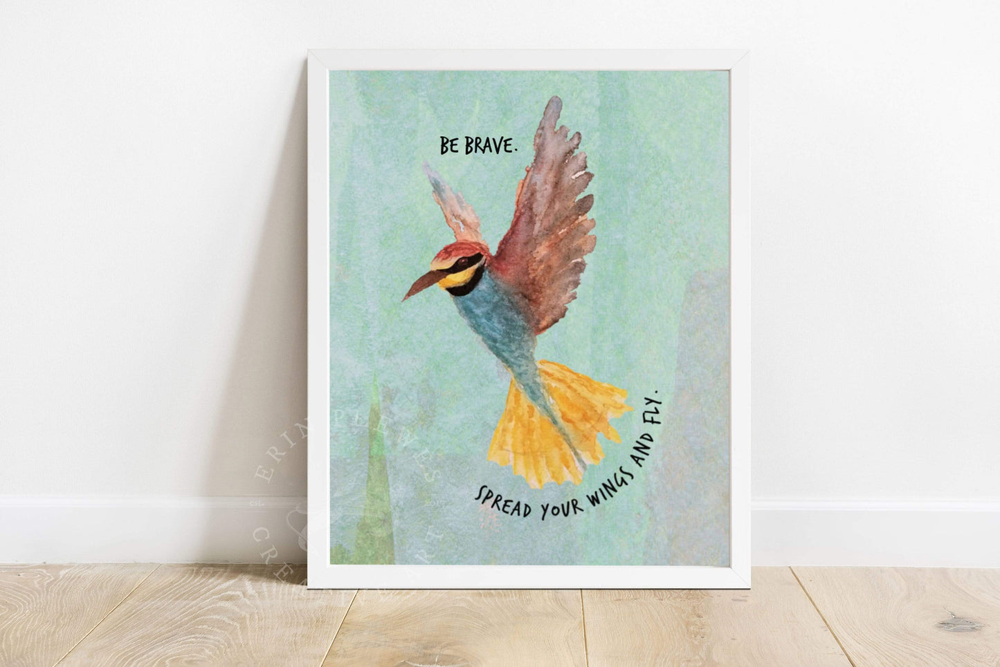 Be Brave Inspirational Wall Art | Watercolor Bird Print | Mixed Media 8x10