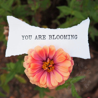 "You Are Blooming" Positive Affirmation Floral Nature Art | Home Decor