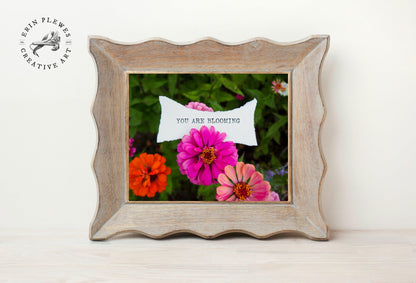 You Are Blooming Floral Wall Art | 8x10 Pink Zinnia Flowers Print